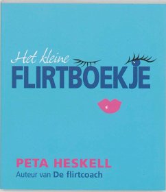 Het kleine flirtboekje / druk 1 - Heskell, P.