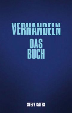 Verhandeln - Das Buch - Gates, Steve