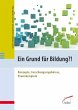 Ein Grund für Bildung?! - Bild 1