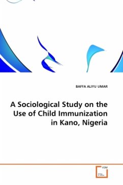 A Sociological Study on the Use of Child Immunization in Kano, Nigeria - Umar, Baffa A.