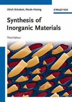 Synthesis of Inorganic Materials - Schubert, Ulrich; Hüsing, Nicola