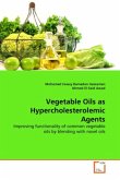 Vegetable Oils as Hypercholesterolemic Agents