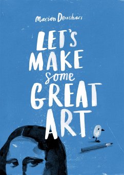 Let's Make Some Great Art - Deuchars, Marion