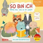Maxi Pixi 481: So bin ich: Neue Fragen und Abenteuer mit deinen tierisch besten Freunden