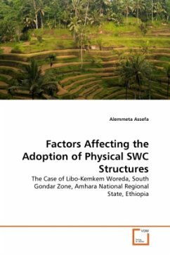 Factors Affecting the Adoption of Physical SWC Structures - Assefa, Alemmeta