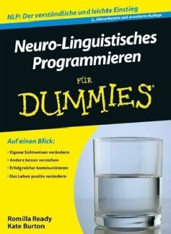 Neuro-Linguistisches Programmieren für Dummies - Ready, Romilla; Burton, Kate