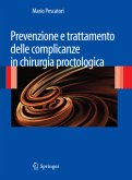 Prevenzione E Trattamento Delle Complicanze in Chirurgia Proctologica