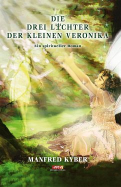 Die Drei Lichter der kleinen Veronika - Hardcover Sonderausgabe - Kyber, Manfred