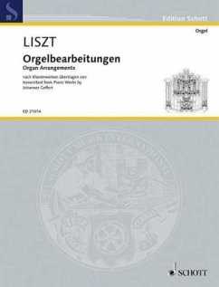 Orgelbearbeitungen nach Klavierwerken - Orgelbearbeitungen