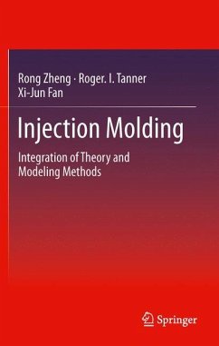 Injection Molding - Zheng, Rong;Tanner, Roger. I.;Fan, Xi-Jun