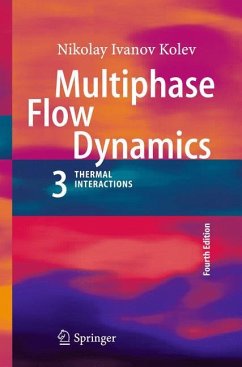 Multiphase Flow Dynamics 3 - Kolev, Nikolay Ivanov