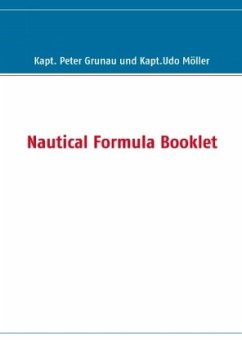 Nautical Formula Booklet - Grunau, Peter;Möller, Udo