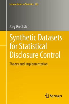 Synthetic Datasets for Statistical Disclosure Control - Drechsler, Jörg