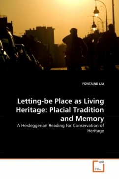 Letting-be Place as Living Heritage: Placial Tradition and Memory - LIU, FONTAINE