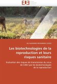 Les biotechnologies de la reproduction et leurs risques sanitaire Les biotechnologies de la reproduction et leurs risques sanitaire