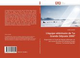 L''équipe vétérinaire de "La Grande Odyssée 2006"