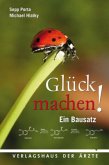 Glück machen! Glück machen!