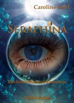 Seraphina - Kehl, Caroline