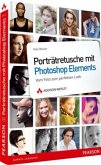 Porträtretusche mit Photoshop Elements Porträtretusche mit Photoshop Elements