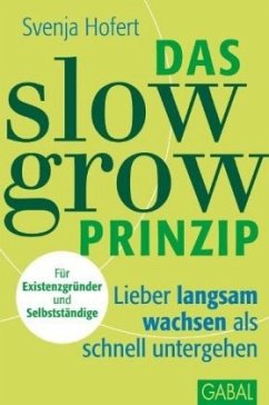 Das Slow-Grow-Prinzip - Hofert, Svenja
