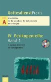 1. Sonntag im Advent bis Septuagesimae, m. CD-ROM / GottesdienstPraxis, Serie A, 1. Perikopenreihe Bd.1