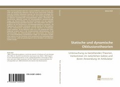 Statische und dynamische Okklusionstheorien - End, Anne