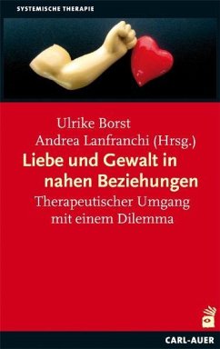 Liebe und Gewalt in nahen Beziehungen