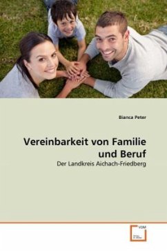 Vereinbarkeit von Familie und Beruf - Peter, Bianca