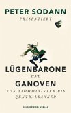 Lügenbarone und Ganoven Lügenbarone und Ganoven