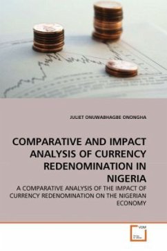 COMPARATIVE AND IMPACT ANALYSIS OF CURRENCY REDENOMINATION IN NIGERIA - ONONGHA, JULIET ONUWABHAGBE