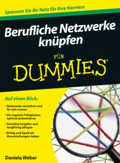 Berufliche Netzwerke knüpfen für Dummies - Weber, Daniela