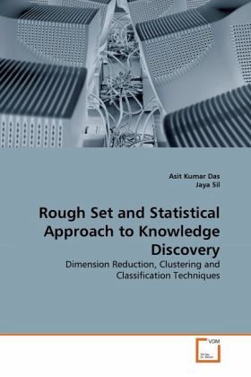 Rough Set and Statistical Approach to Knowledge Discovery Rough Set and Statistical Approach to Knowledge Discovery