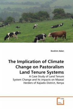 The Implication of Climate Change on Pastoralism Land Tenure Systems - Adan, Ibrahim