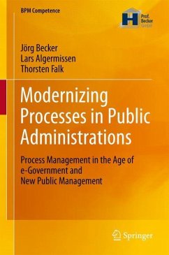 Modernizing Processes in Public Administrations - Becker, Jörg;Algermissen, Lars;Falk, Thorsten