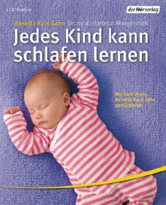 Jedes Kind kann schlafen lernen, 1 Audio-CD - Morgenroth, Hartmut; Kast-Zahn, Annette