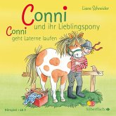 Conni und ihr Lieblingspony / Conni geht Laterne laufen (Meine Freundin Conni - ab 3)