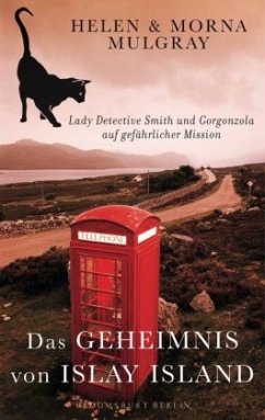 Das Geheimnis von Islay Island - Mulgray, Helen;Mulgray, Morna