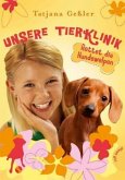 Rettet die Hundewelpen / Unsere Tierklinik Bd.3