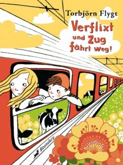 Cover Verflixt und Zug fährt weg!