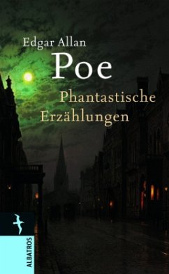 Phantastische Erzählungen - Poe, Edgar Allan