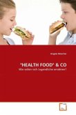 &quote;HEALTH FOOD&quote; & CO