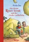 Der kleine Ritter Trenk und der große Gefährliche / Der kleine Ritter Trenk Bd.2