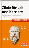 Zitate für Job und Karriere Zitate für Job und Karriere