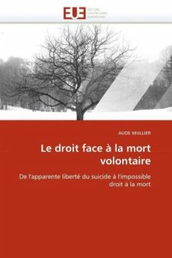 Le Droit Face À La Mort Volontaire - MULLIER, AUDE