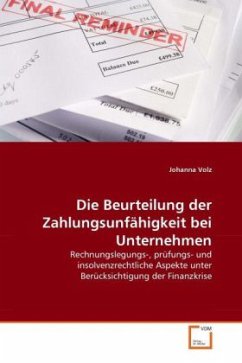 Die Beurteilung der Zahlungsunfähigkeit bei Unternehmen - Volz, Johanna