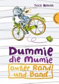 Dummie, die Mumie außer Rand und Band / Dummie die Mumie Bd.1