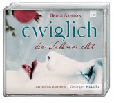 Die Sehnsucht / Ewiglich Trilogie Bd.1 (5 Audio-CDs)