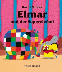 Elmar und der Superelefant - McKee, David