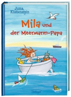 Mila und der Meermann-Papa - Kliebenstein, Juma