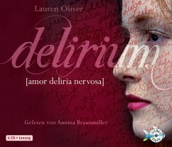 Delirium / Amor Trilogie Bd.1 (6 Audio-CDs) - Oliver, Lauren